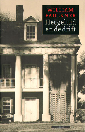 het geluid en de drift van william faulkner, een zeer indrukwekkende
klassieker…