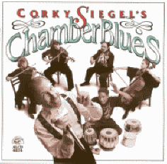 de eerts cd van corky siegel's chamber blues