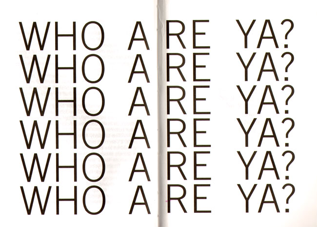 who are ya?