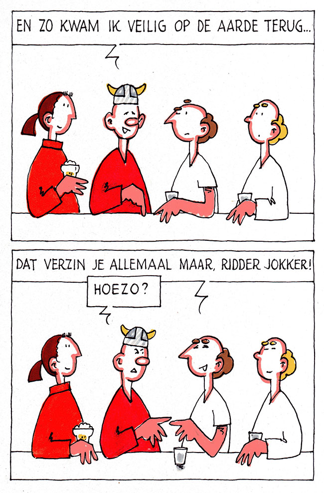 dat verzin je allemaal...