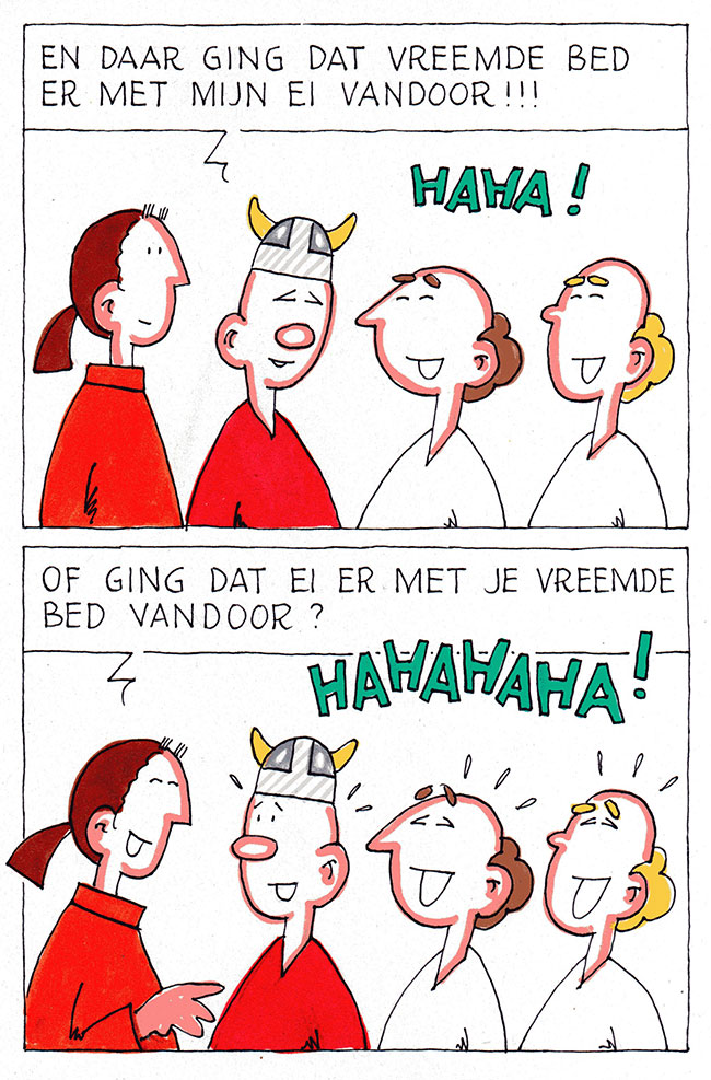 en het vreemde bed ging er met mijn ei vandoor...