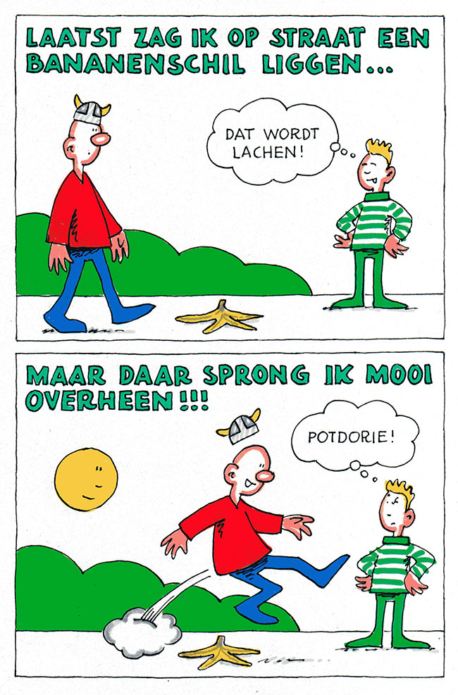 ik zag een bananenschil...