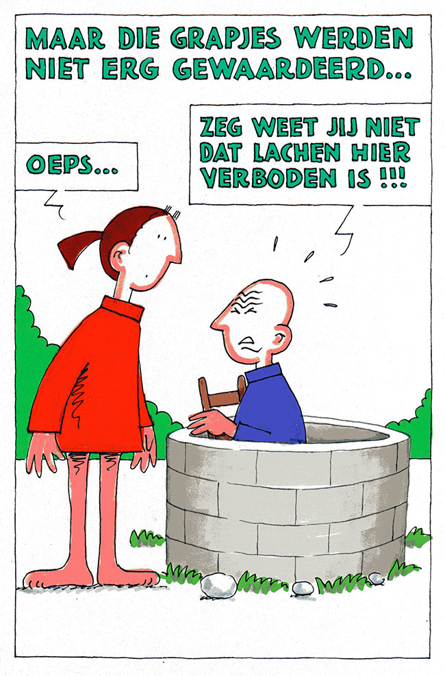 weet jij niet dat lachen hier verboden is!