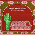 RABIH ABOU-KHALIL - 'The Cactus Of Knowledge'