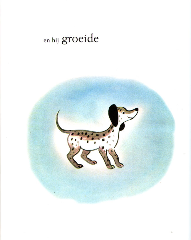 en hij groeide...