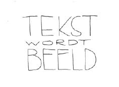 tekst wordt beeld