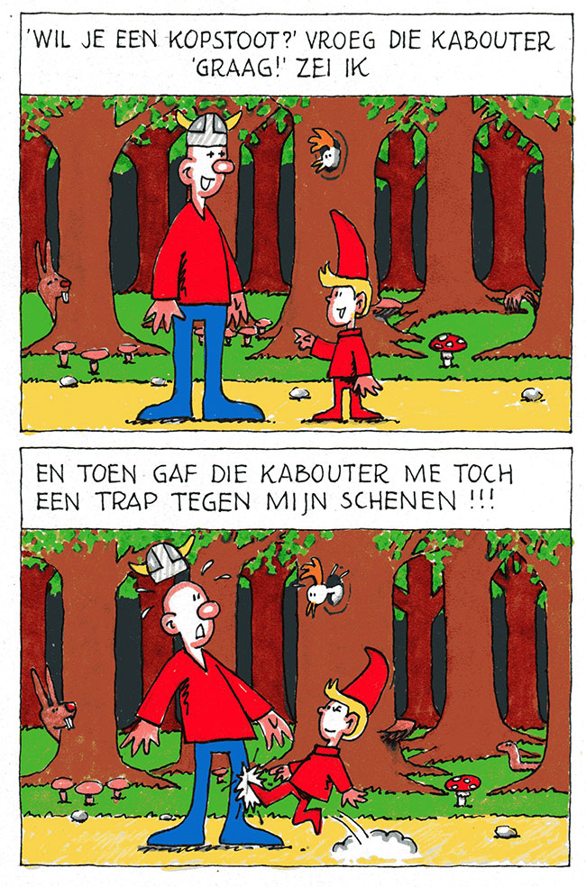 wil je een kopstoot?...