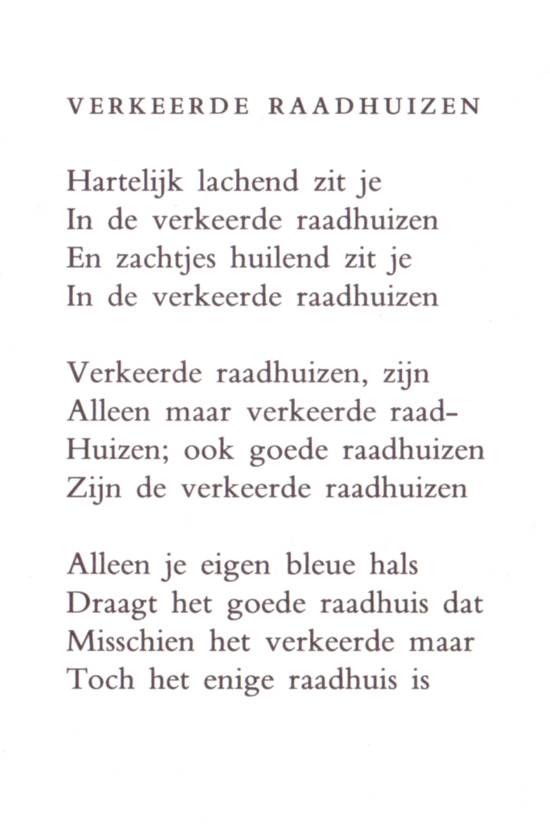 uit "verkeerde raadhuizen"