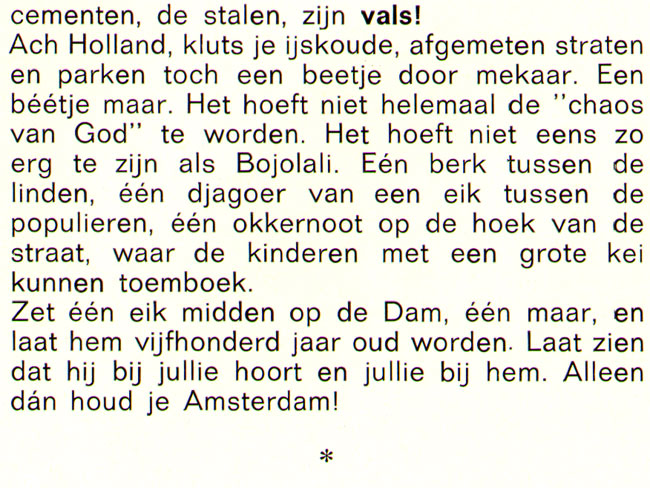 zet n eik op de dam...