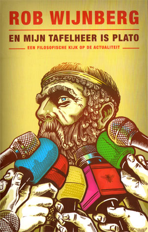 rob wijnberg zet de actualiteit met zijn filosofische esaays prettig in
perspectief…