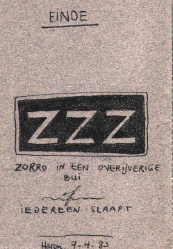 zorro in een overijverige bui, of iedereen slaapt...