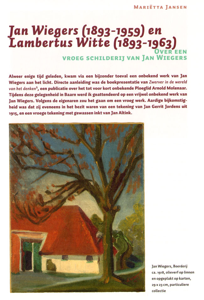 een vroeg schilderij van jan wiegers...