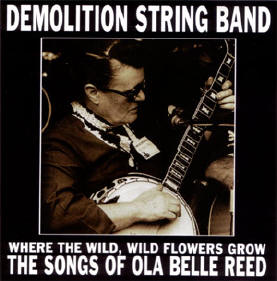 demolition string band, met ola belle reed op het hoesje...