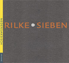 rilke sieben nedersaksisch...