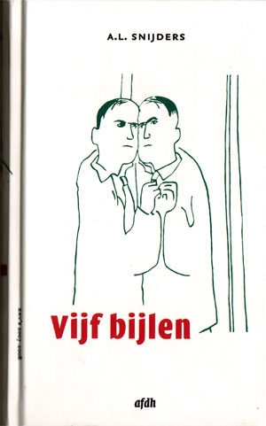 a.l. snijders - vijf bijlen, wederom een perfect en ...