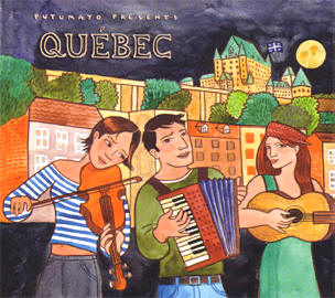 putumayo presents qubec...
