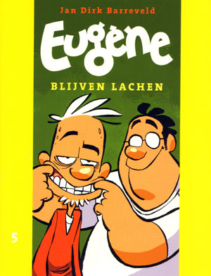 Eugène – blijven lachen, een heerlijke strip…