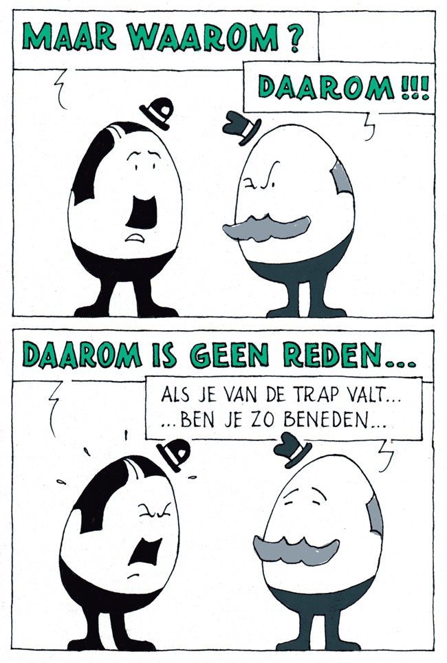 daarom...