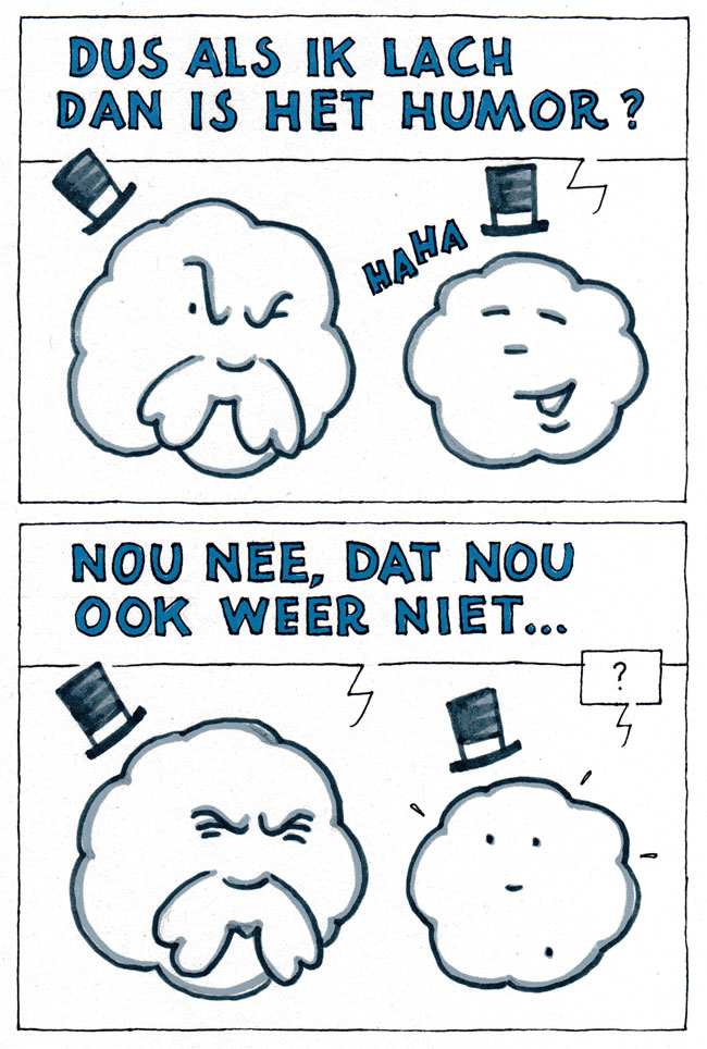 als ik lach is het humor?