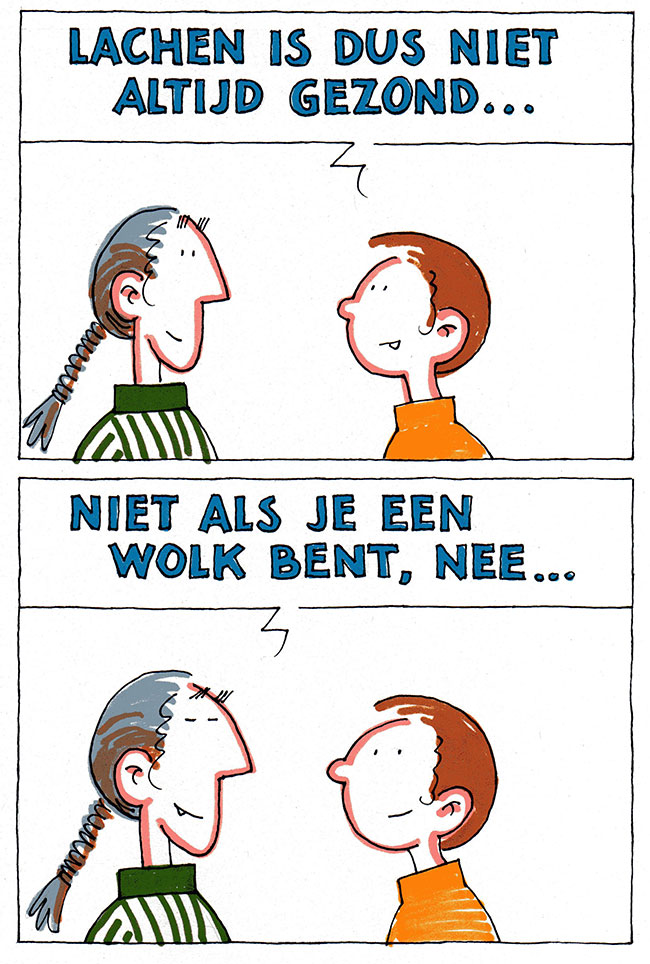 lachen is niet altijd gezond...