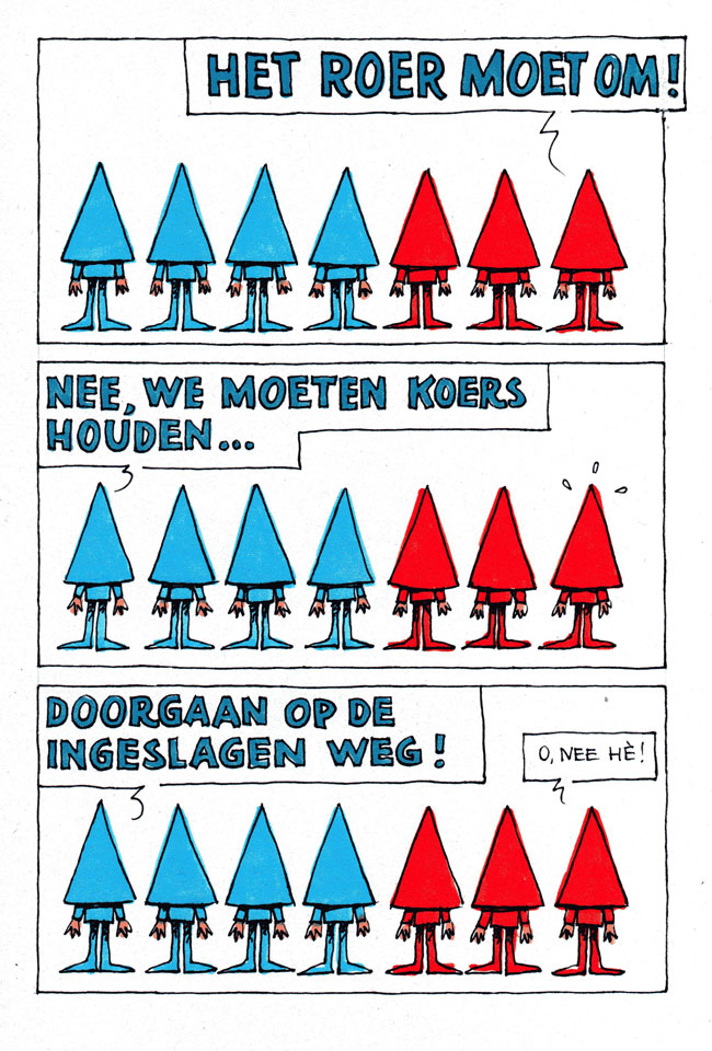 het roer moet om...