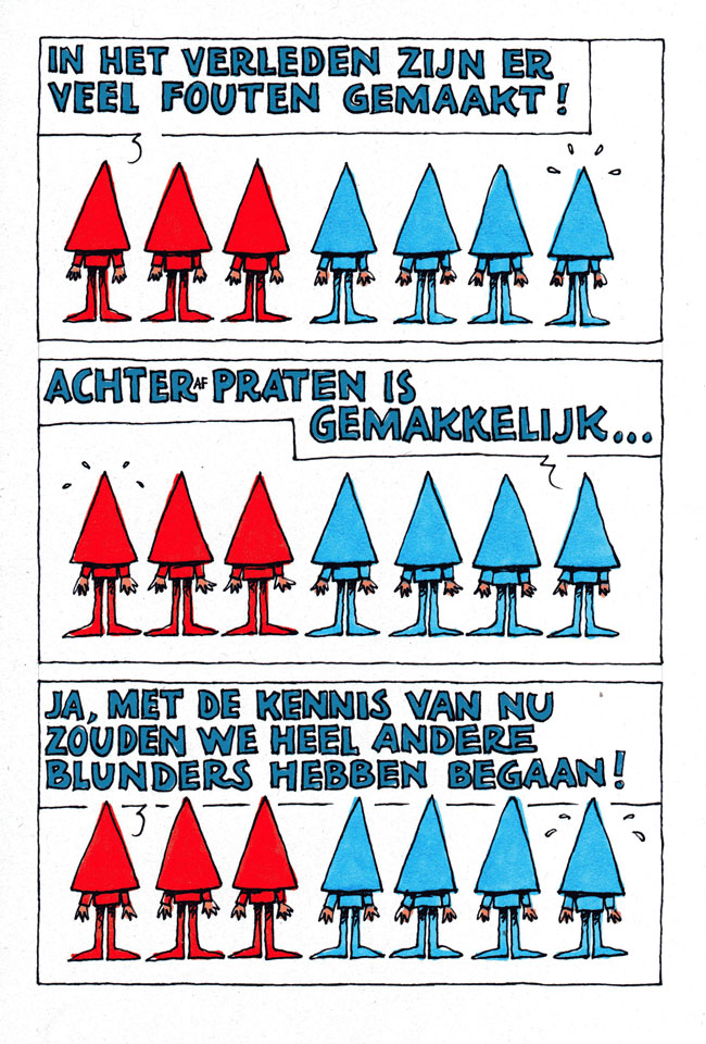 met de kennis van nu...