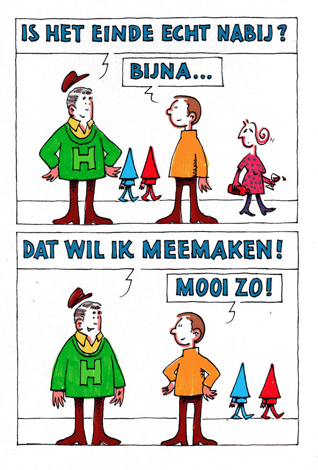 dat wil ik meemaken...