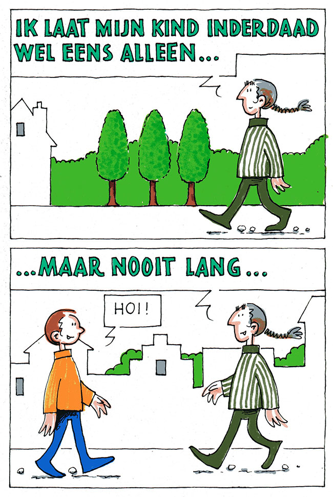 niemand laat zijn eigen kind alleen...