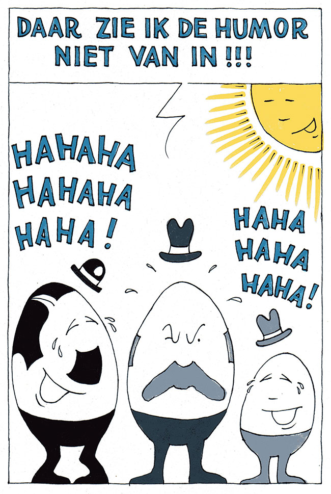 daar zie ik de humor niet van in...
