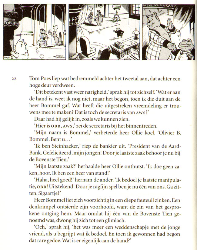 ik doe geen zaken, hoor, ik ben een heer van stand...