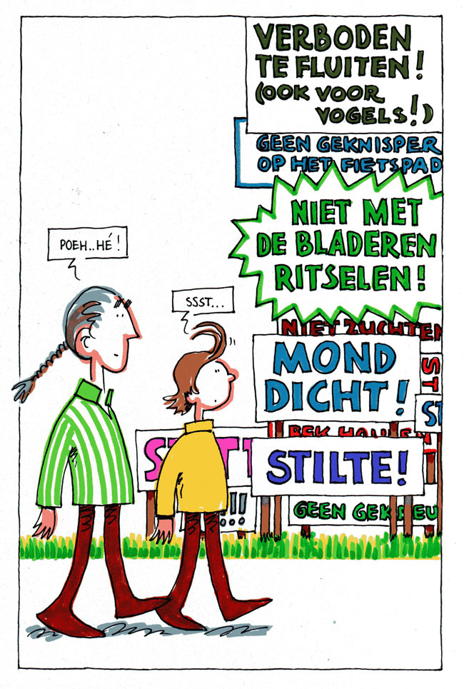 niet met de bladeren ritselen...