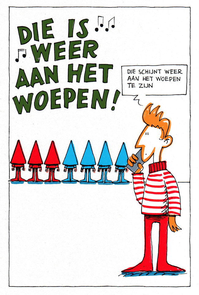 woepen...