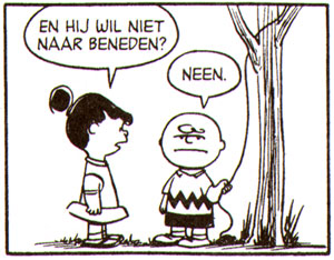 hij wil niet naar beneden?