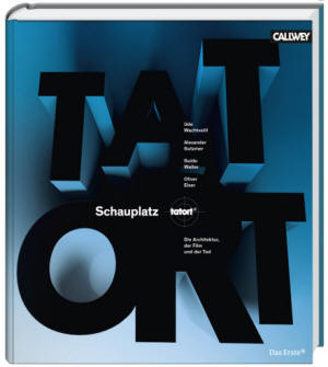 schauplatz tatort, over de architectuur in een duitse krimi…