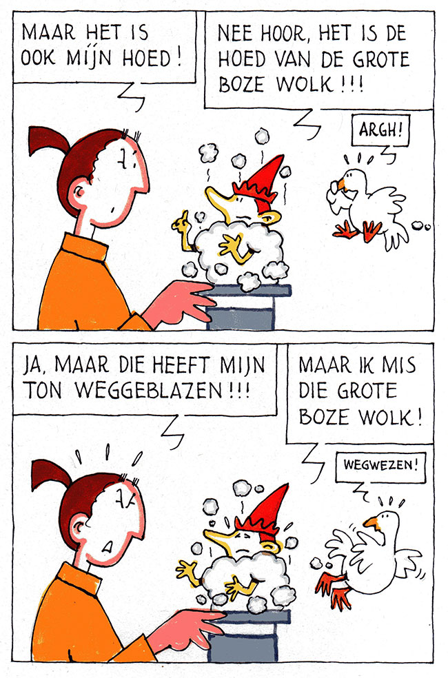 ik mis de grote boze wolk...