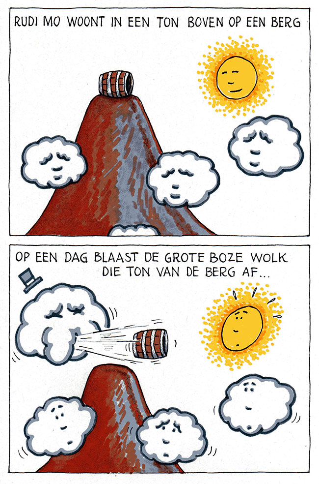rudi mo woont in een ton boven op een berg...