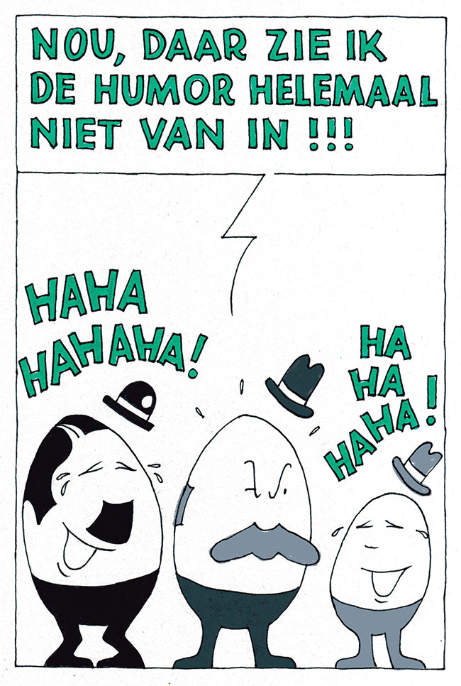 daar zie ik de humor niet van in...