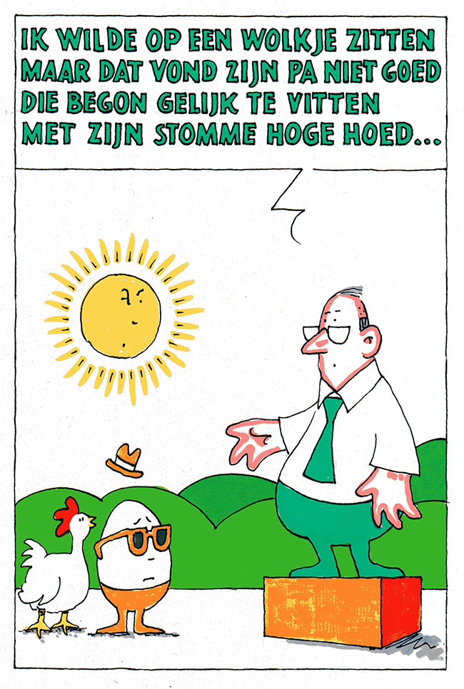 ik wilde op een wolkje zitten...