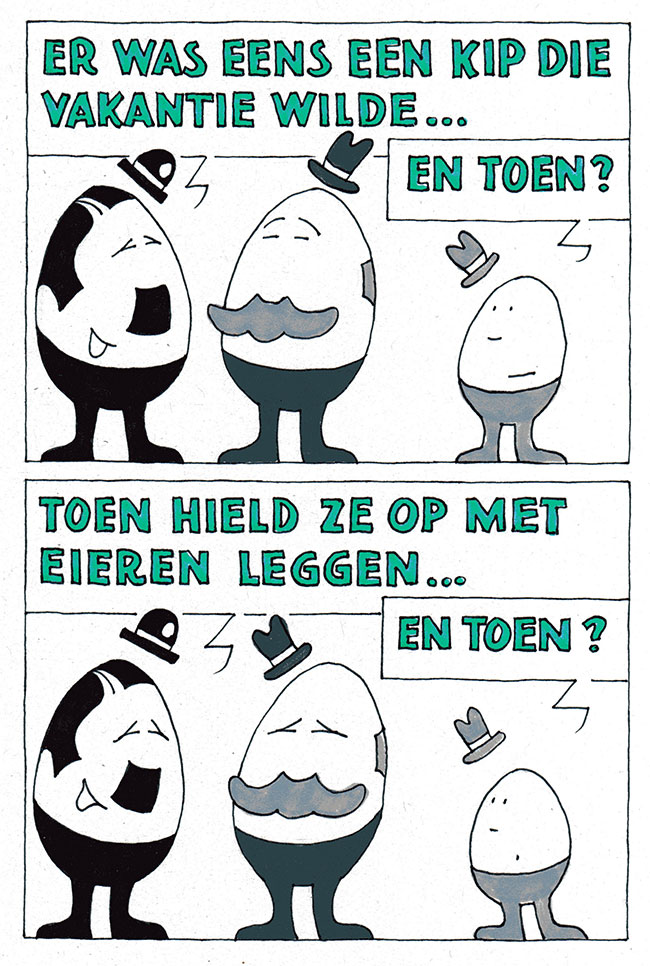 er was eens een kip die met vakantie wilde...