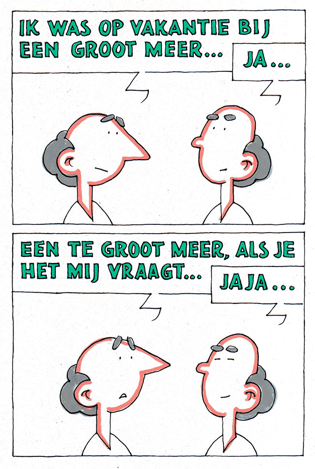 een meer...