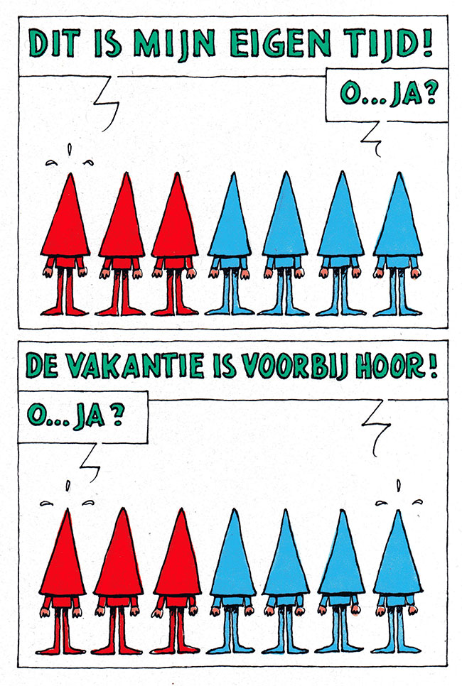 de vakantie is voorbij hoor...