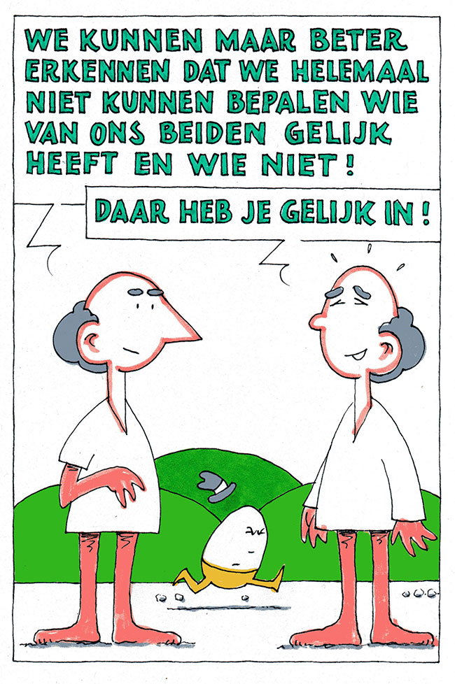 je hebt gelijk!....