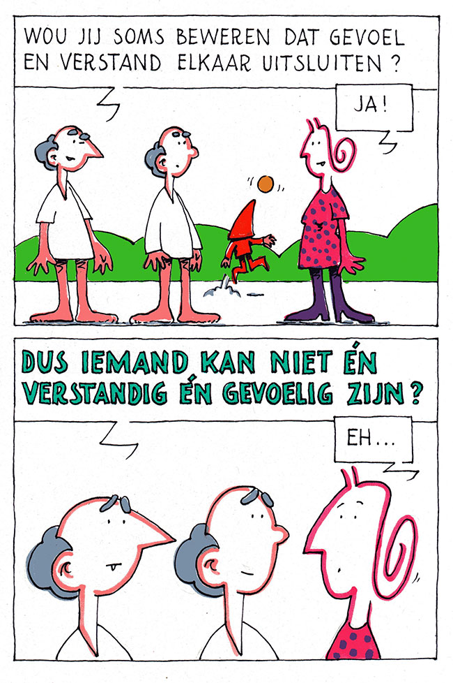 gevoel en verstand...