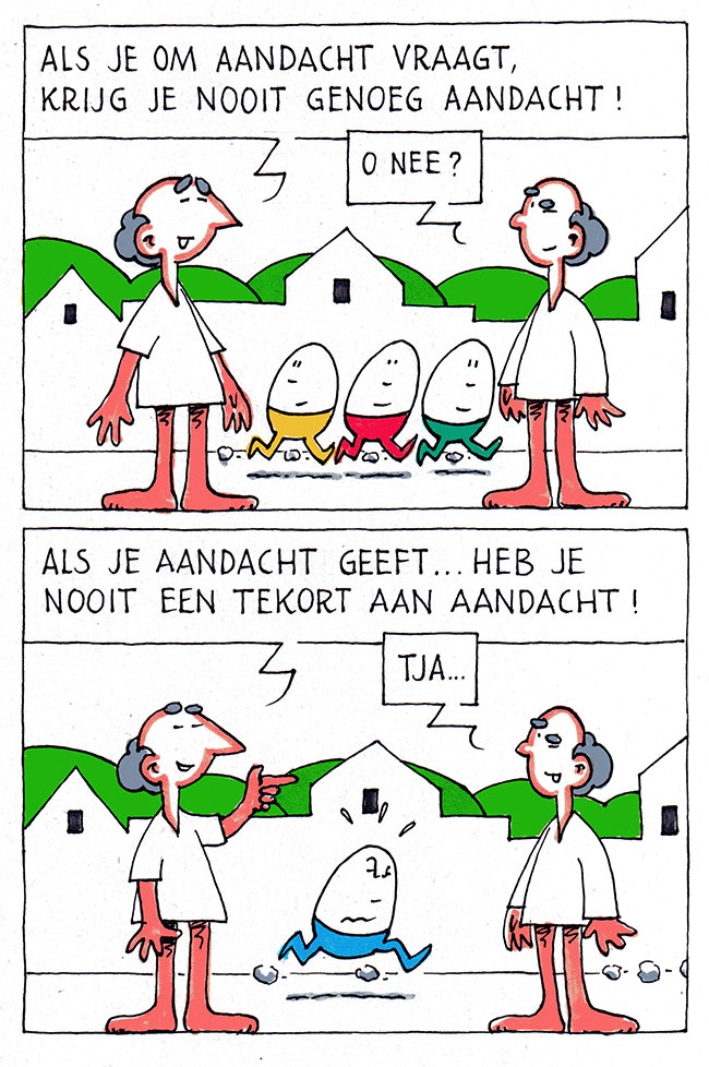 als je aandacht geeft...