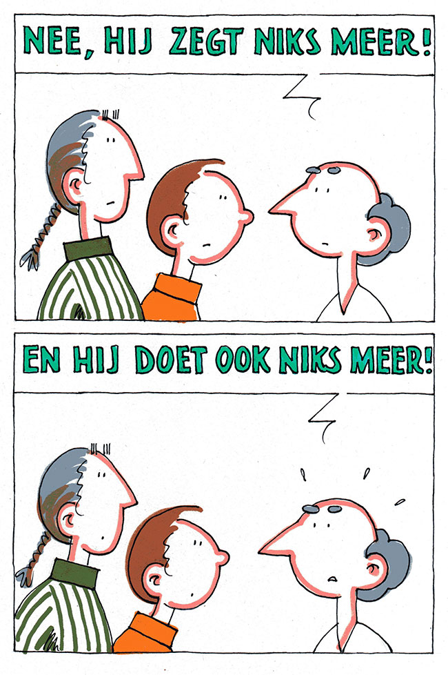 nee, hij zegt niks meer...
