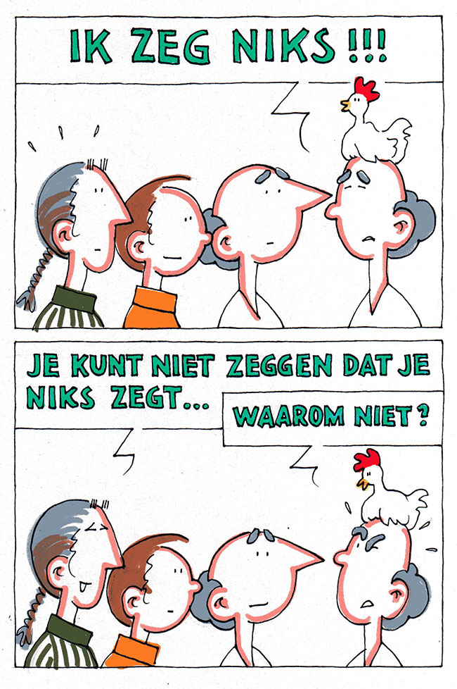 ik zeg niks...