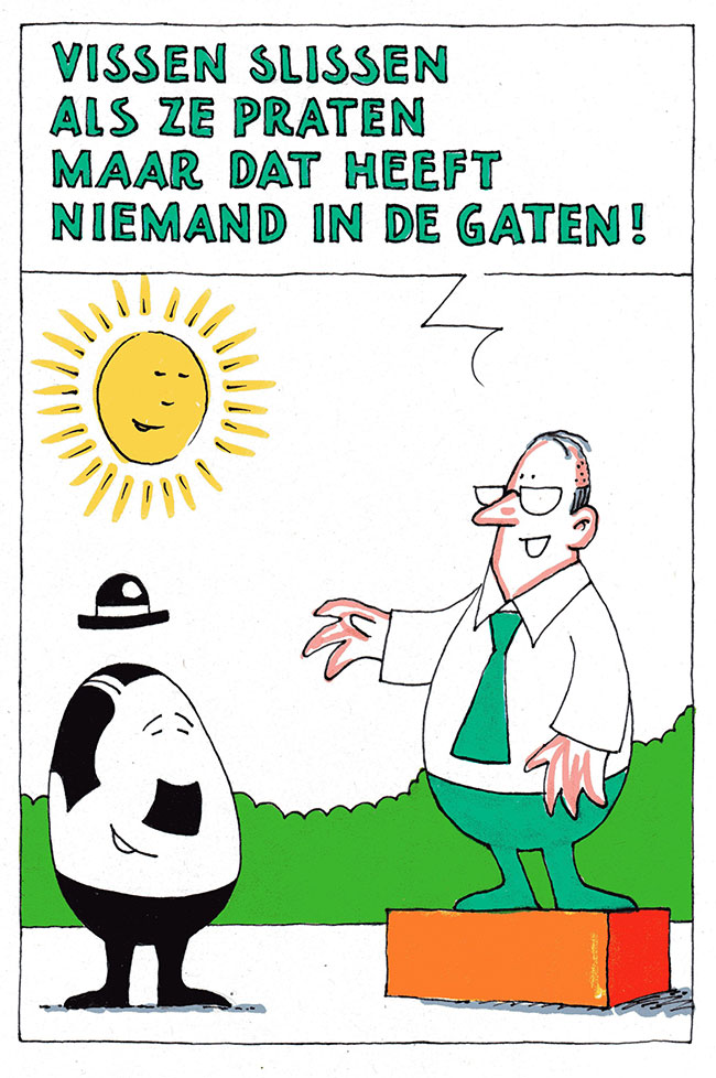 vissen slissen als ze praten...