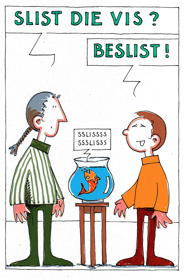 een slissende vis...