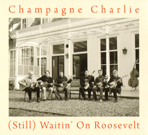 champagne charlie...