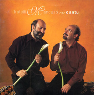 de gebroeders mancuso, siciliaanse zang…
